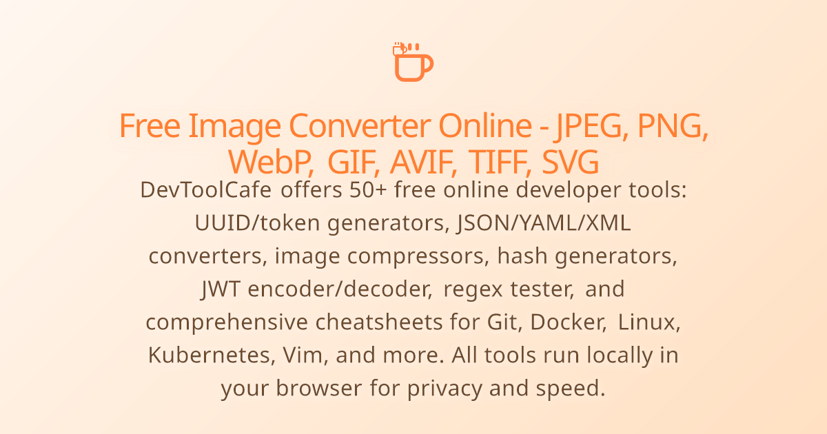 Free Image Converter Online - JPEG, PNG, WebP, GIF, AVIF, TIFF, SVG ...