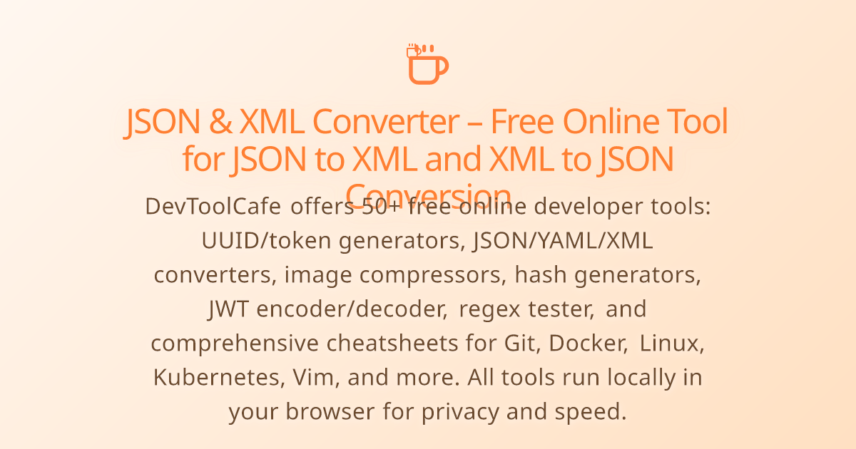 JSON & XML Converter – Free Online Tool for JSON to XML and XML to JSON ...